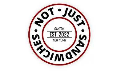 A red and white circle with the words " not just sandwiches ," " canton, est. 2 0 2 2 ", new york in it 's